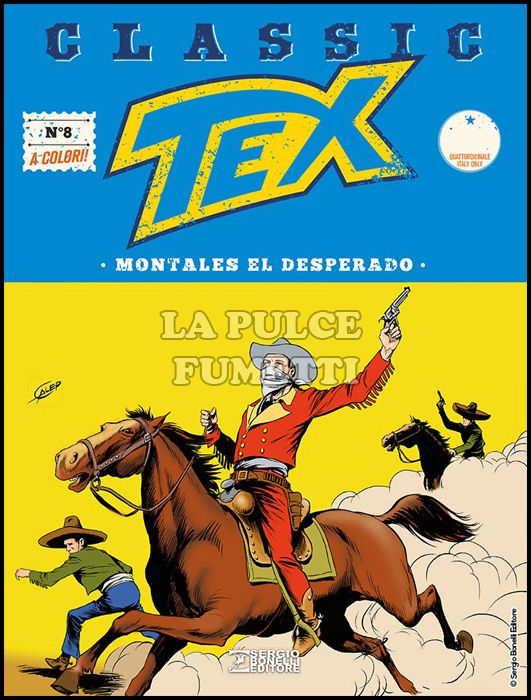 TEX CLASSIC #     8: MONTALES EL DESPERADO - NO CARTE TEX - FIORI